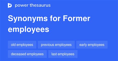 former synonym|former employee synonym.